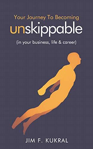 Your Journey to Becoming Unskippable book cover